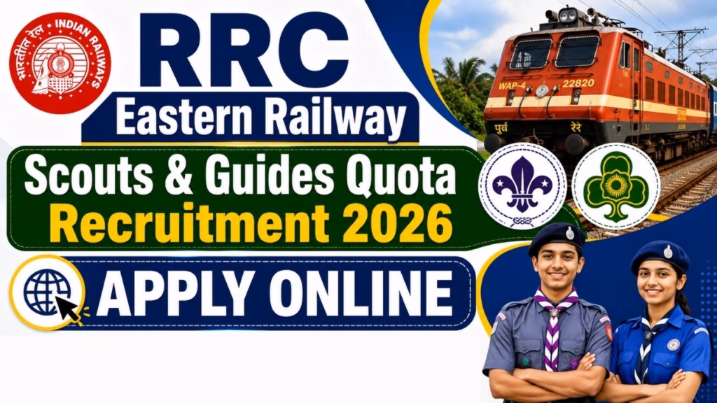 RRC Eastern Railway Scouts & Guides Quota Recruitment 2026