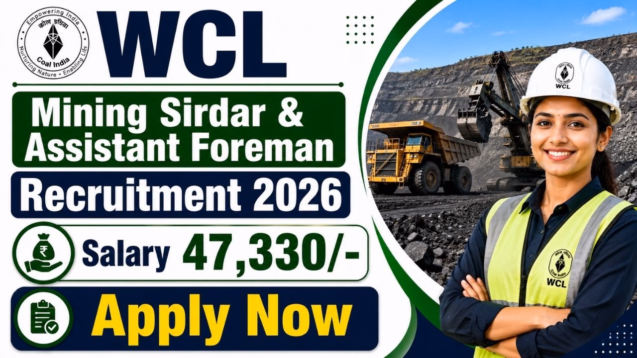 WCL Mining Sirdar & Assistant Foreman Recruitment 2026