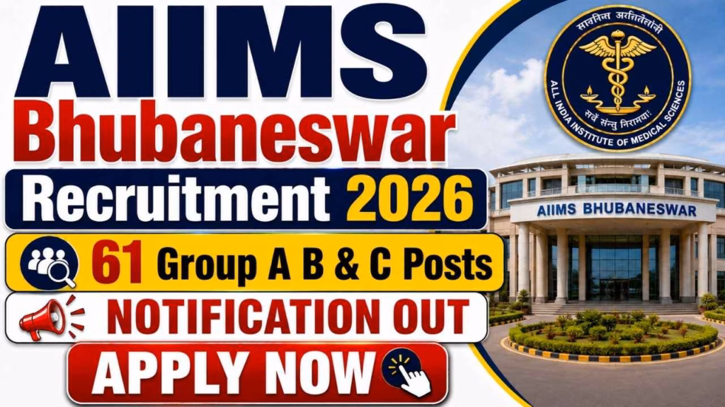 AIIMS Bhubaneswar Group A B & C Recruitment 2026