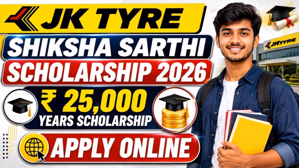 JK Tyre Shiksha Sarthi Scholarship 2026