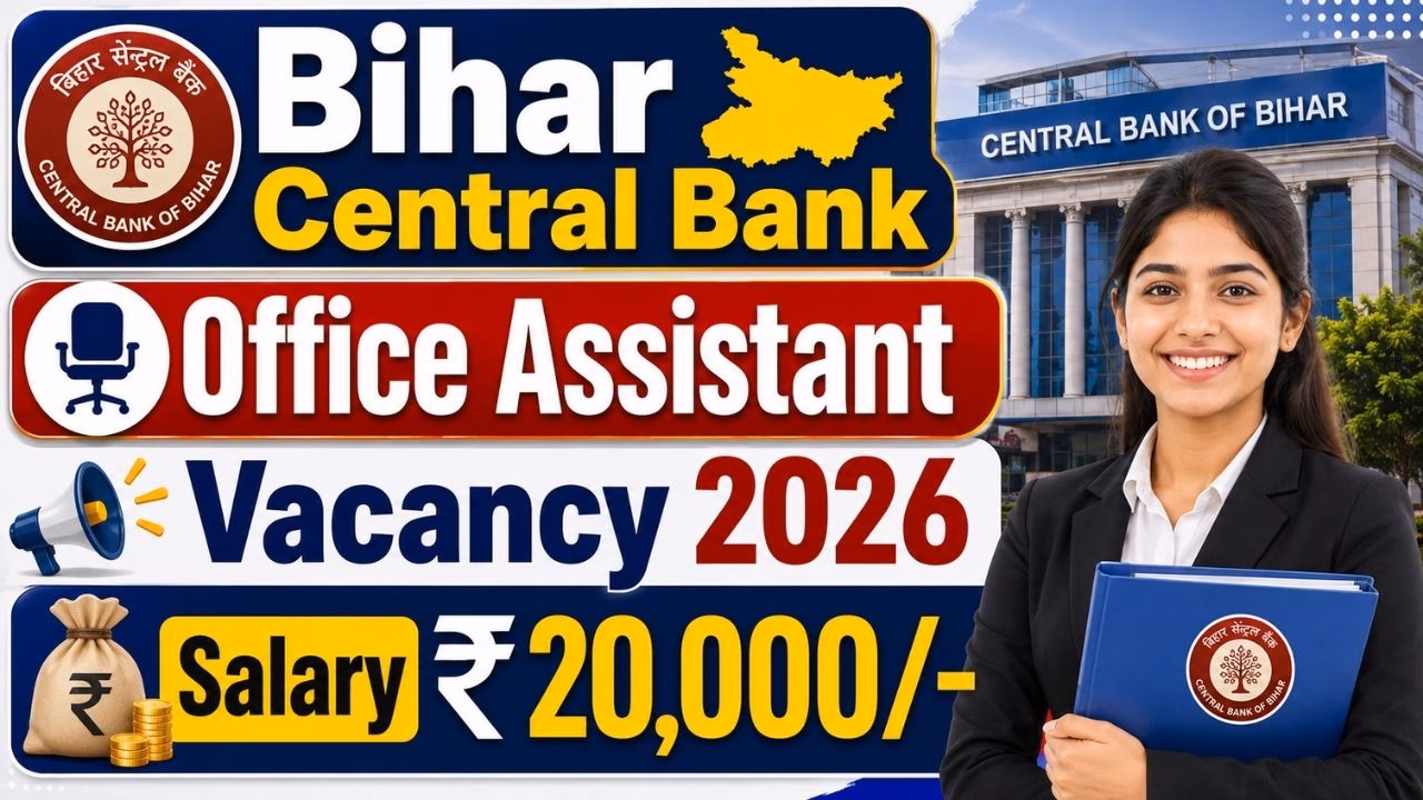 Bihar Central Bank Office Assistant Vacancy 2026