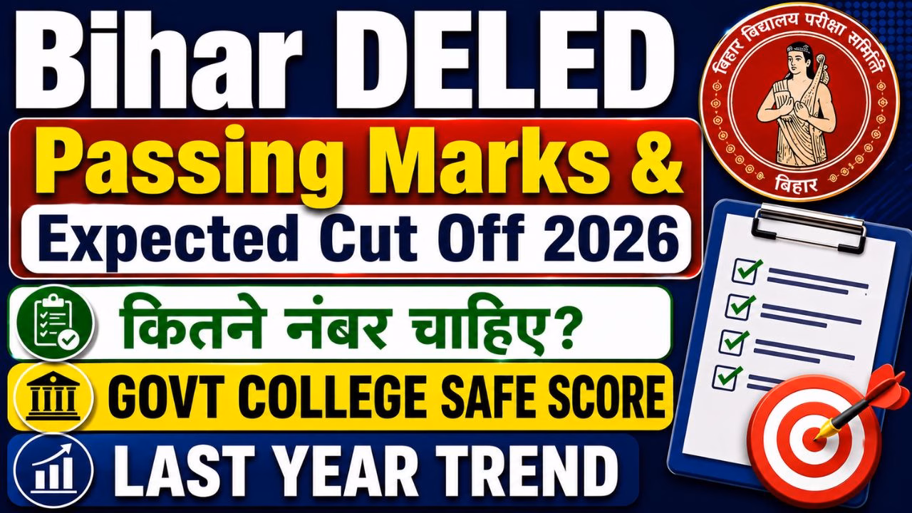 Bihar DELED Passing Marks & Expected Cut Off 2026