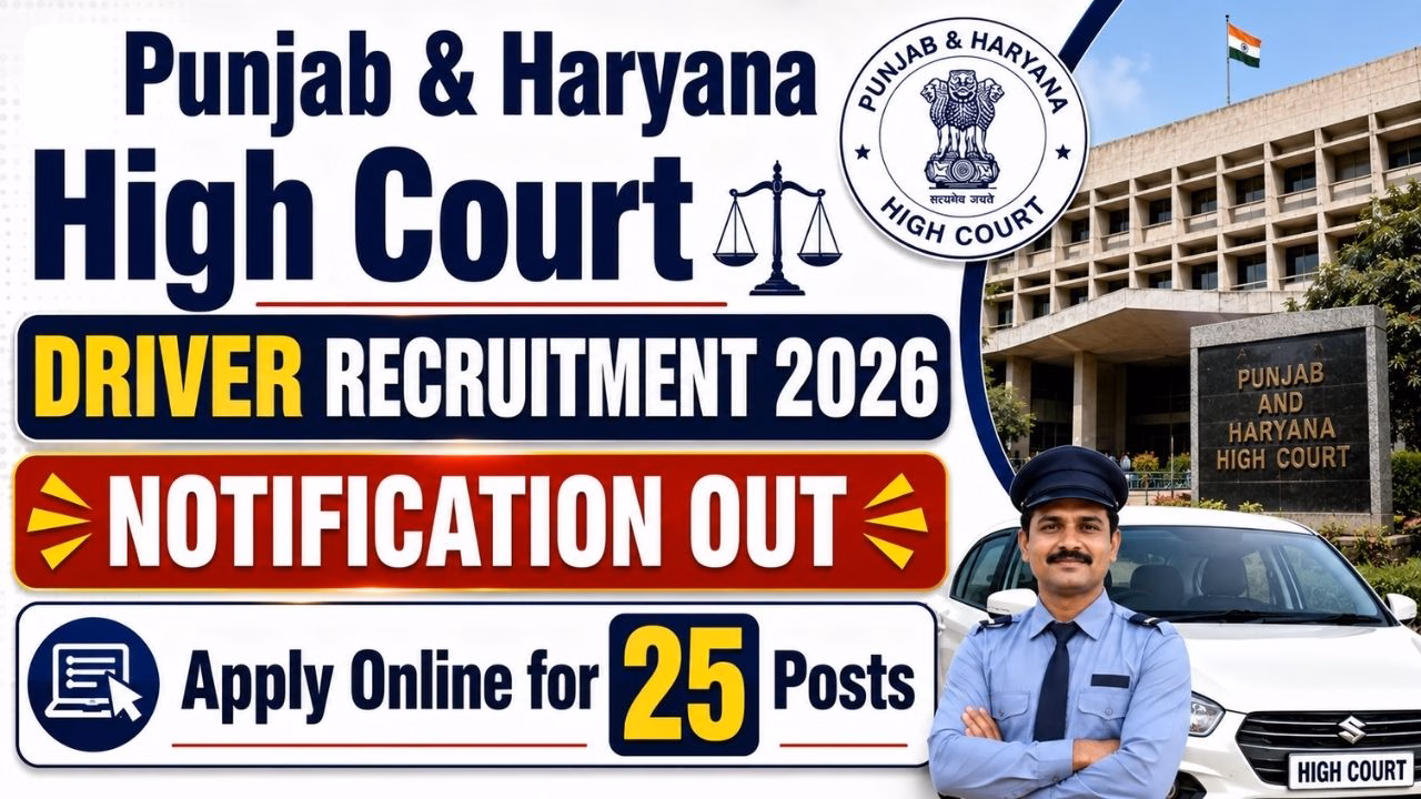 Punjab & Haryana High Court Driver Recruitment 2026