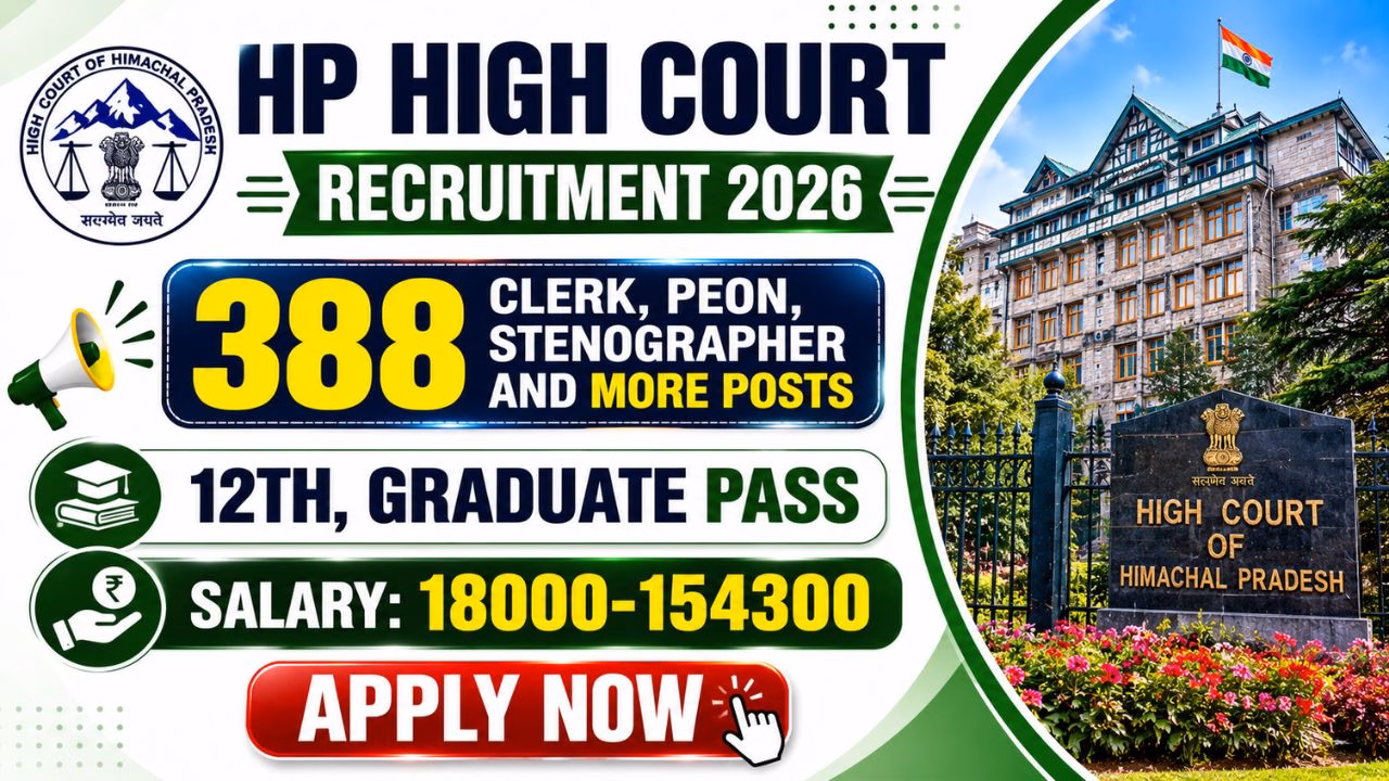 HP High Court Various Post Recruitment 2026: Notification Out - Apply Online for 388 Clerk, Peon, Stenographer and More Posts