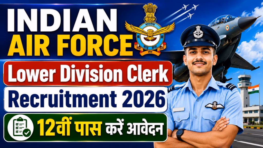 IAF Lower Division Clerk (LDC) Recruitment 2026