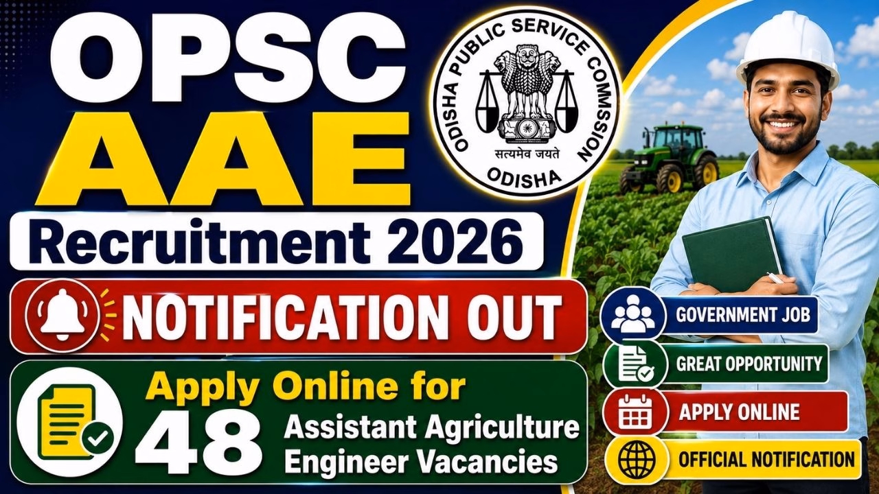 OPSC Assistant Agriculture Engineer (AAE) Recruitment 2026