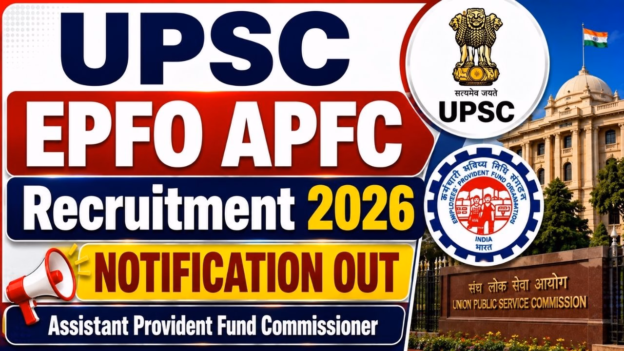 UPSC EPFO APFC Recruitment 2026