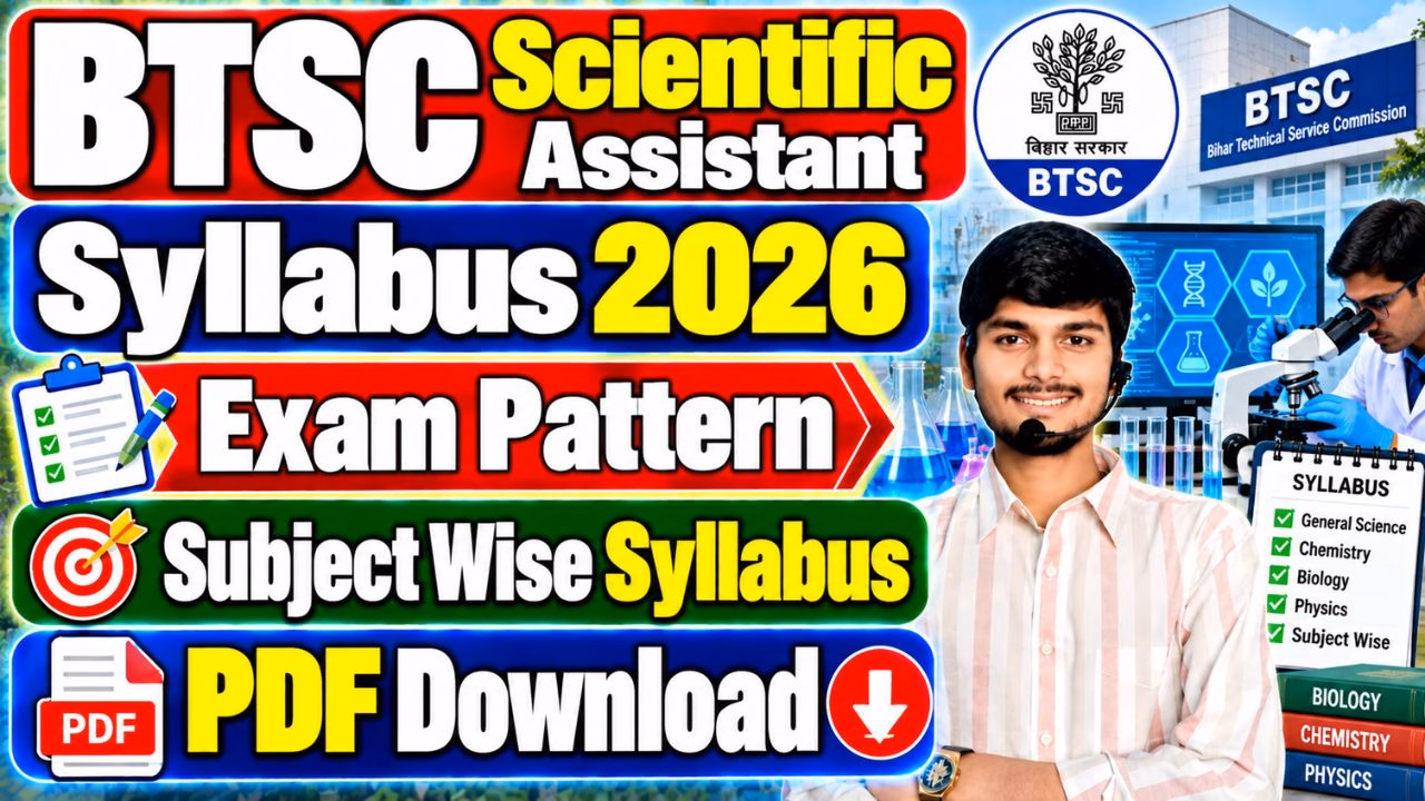 BTSC Scientific Assistant Syllabus & Exam Pattern 2026