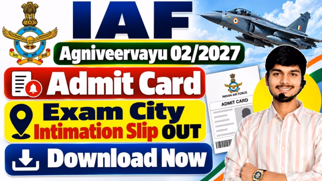 IAF Agniveervayu 02/2027 Admit Card