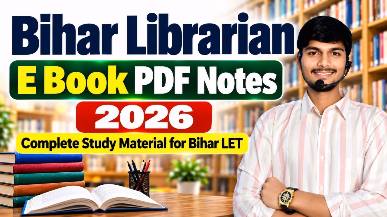 Bihar Librarian E Book PDF Notes 2026: 2200+ Important Questions, Latest Hindi Notes