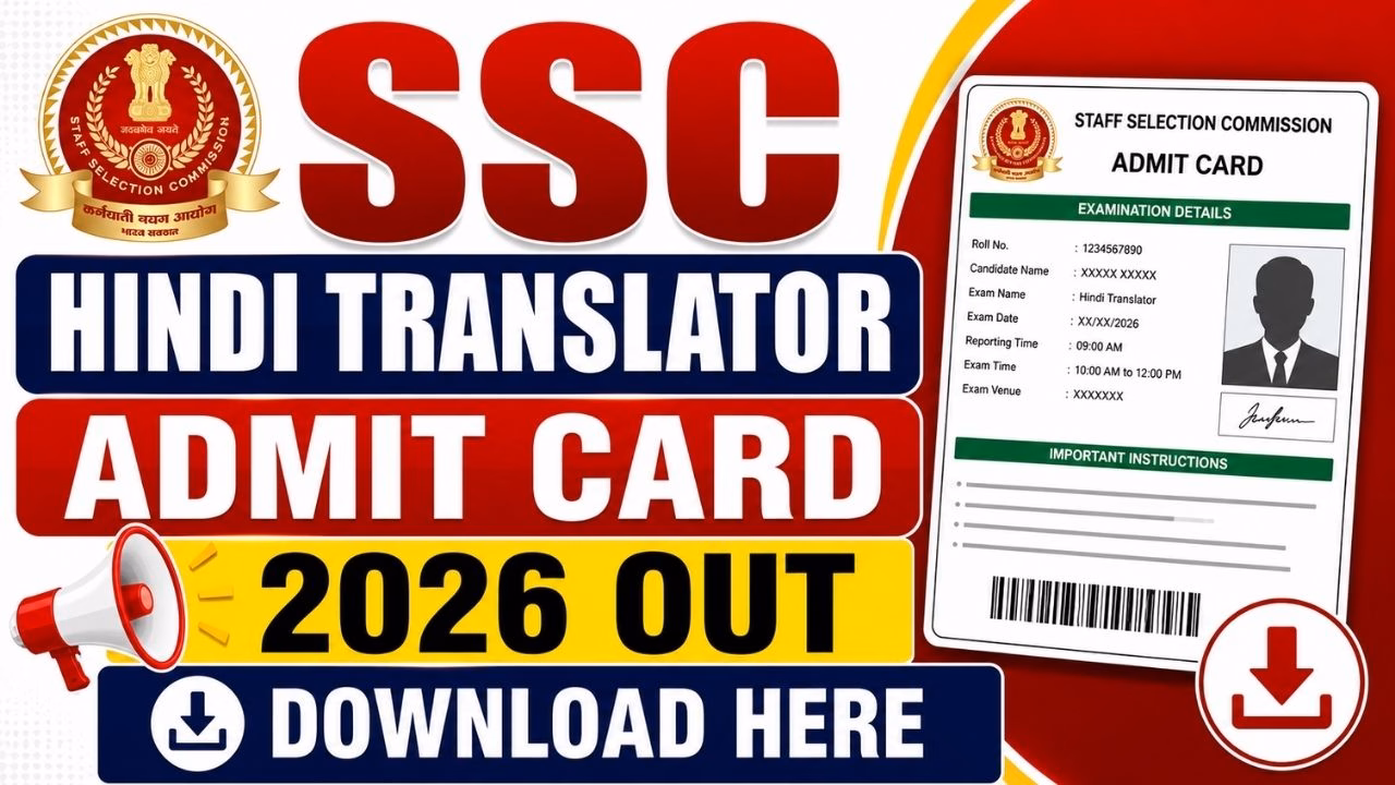 SSC Hindi Translator (CHTE) Admit Card 2026