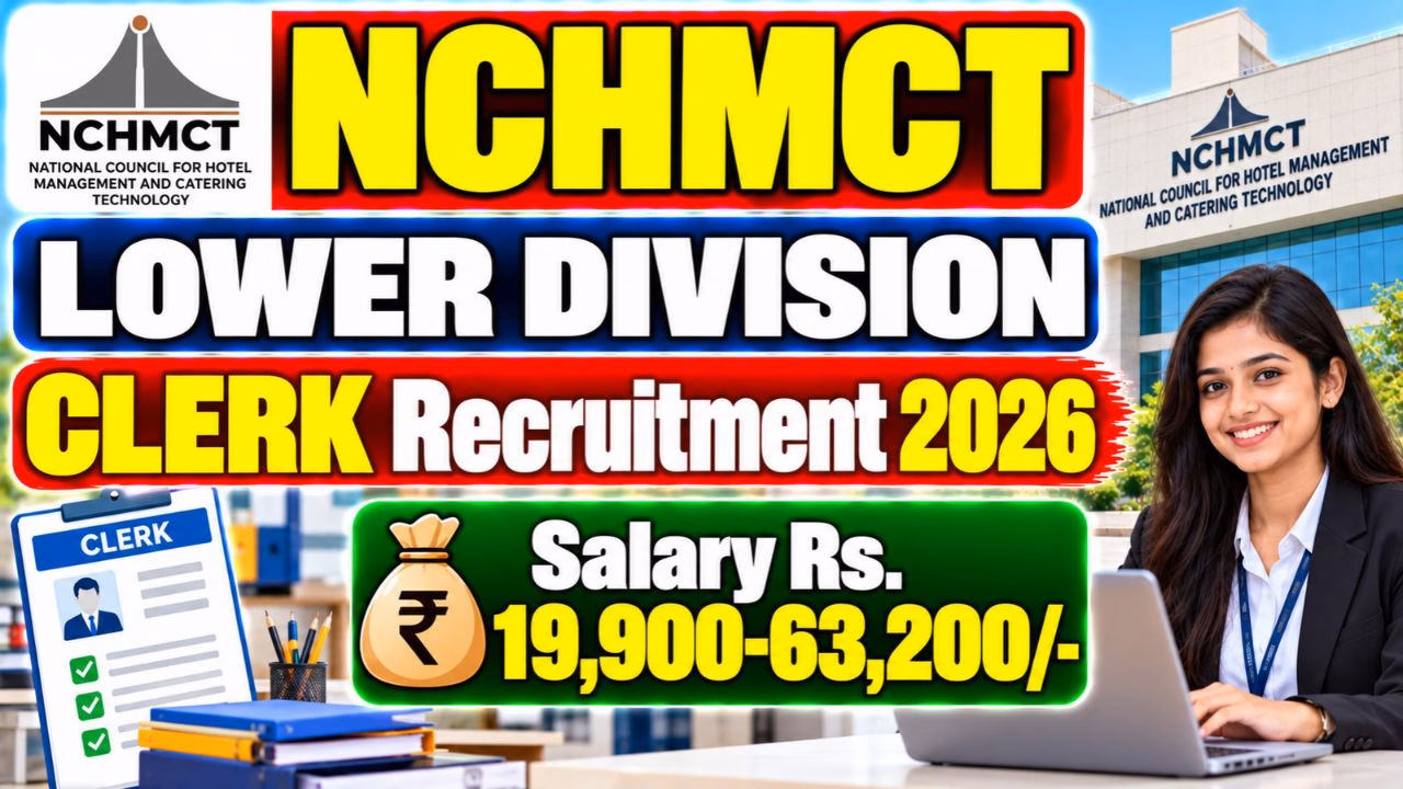 NCHMCT LDC Recruitment 2026