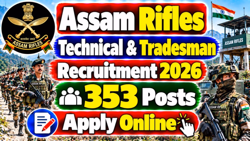 Assam Rifles Technical & Tradesman Recruitment 2026