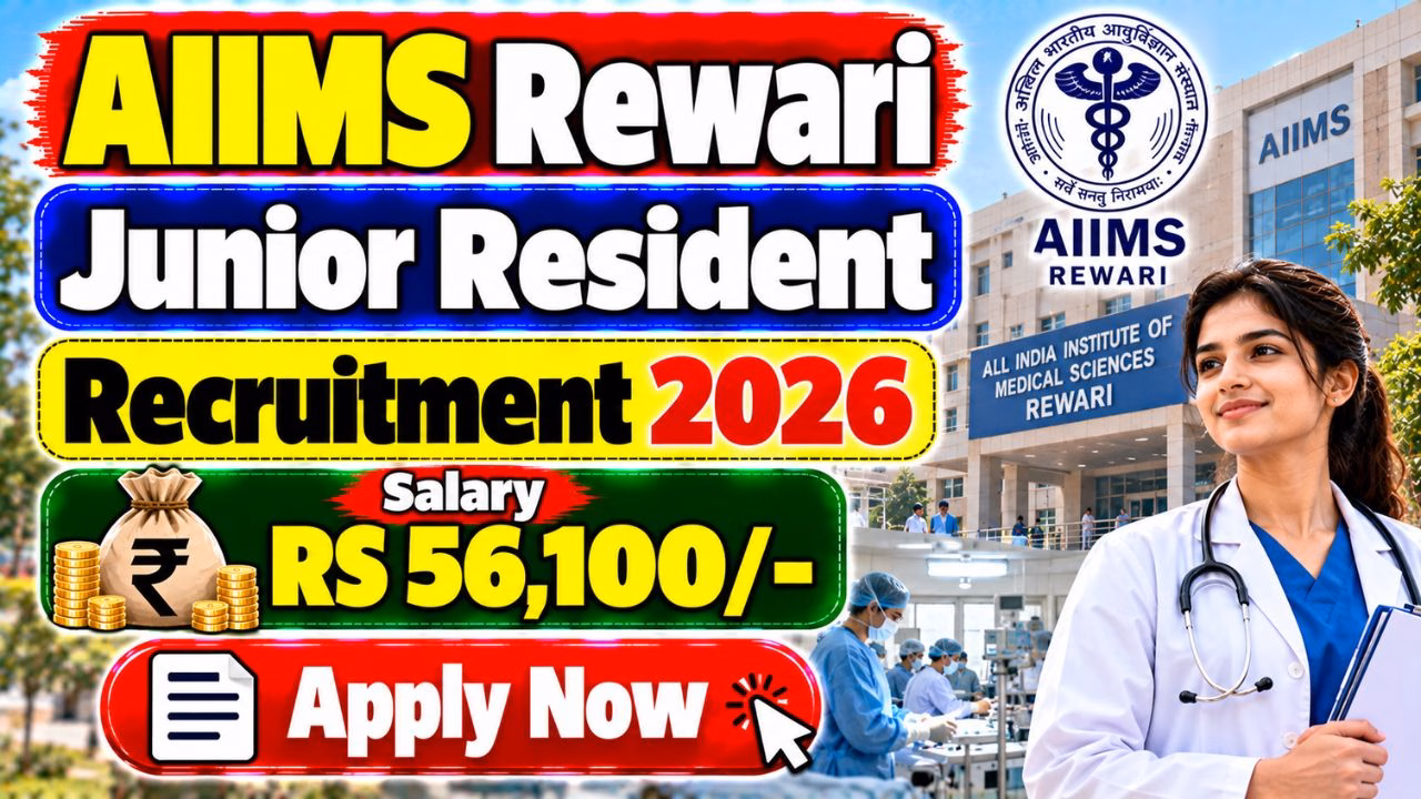 AIIMS Rewari Junior Resident Recruitment 2026