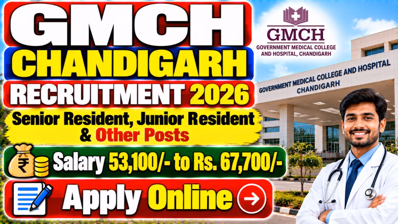 GMCH Chandigarh Various Posts Recruitment 2026