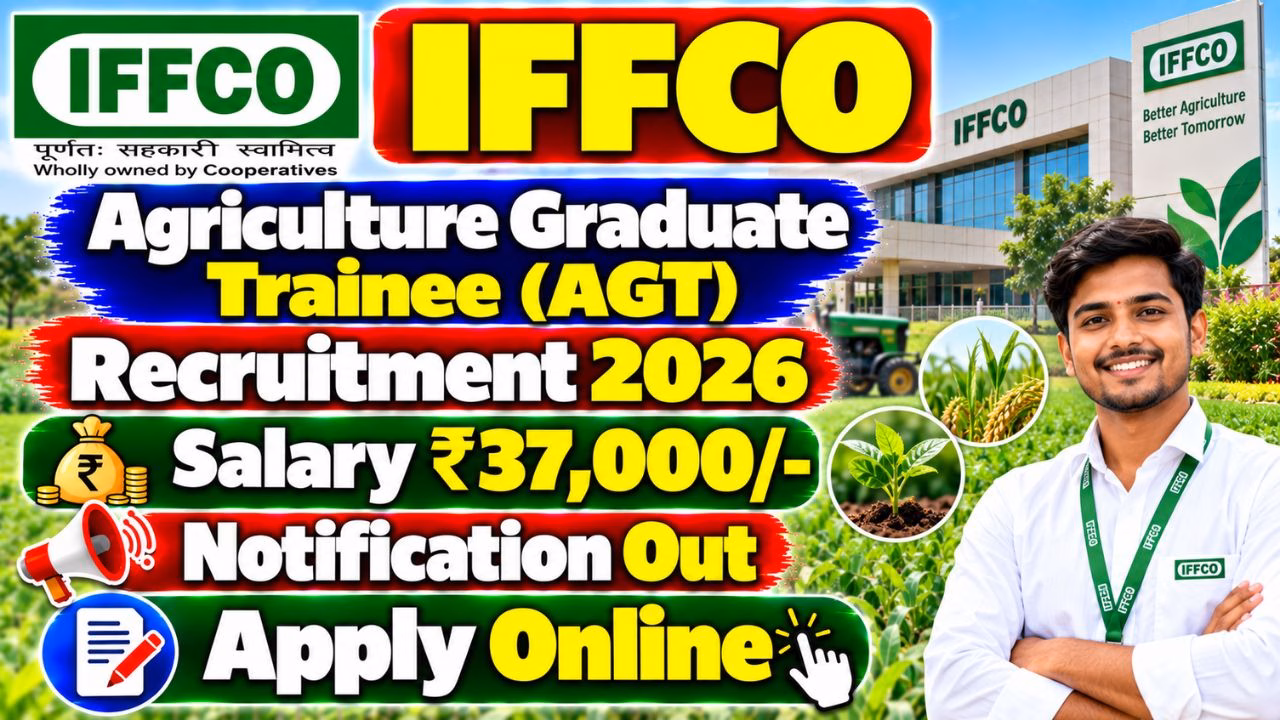 IFFCO Agriculture Graduate Trainee (AGT) Recruitment 2026