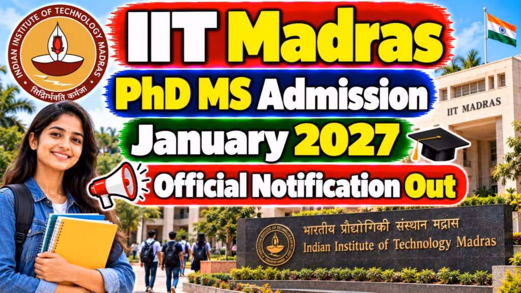 IIT Madras PhD MS Admission January 2027