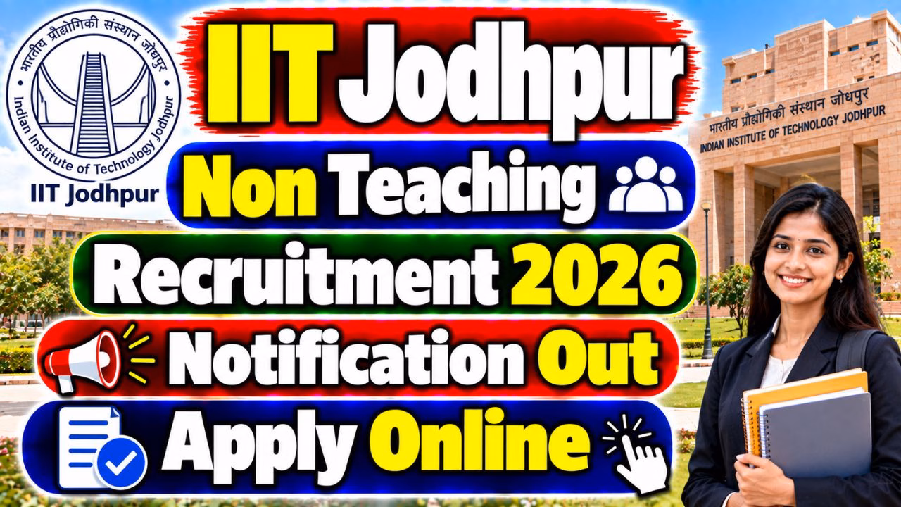 IIT Jodhpur Non Teaching Recruitment 2026