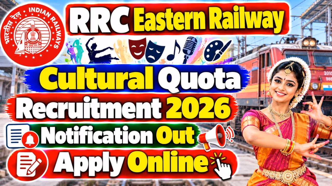 RRC Eastern Railway Cultural Quota Recruitment 2026